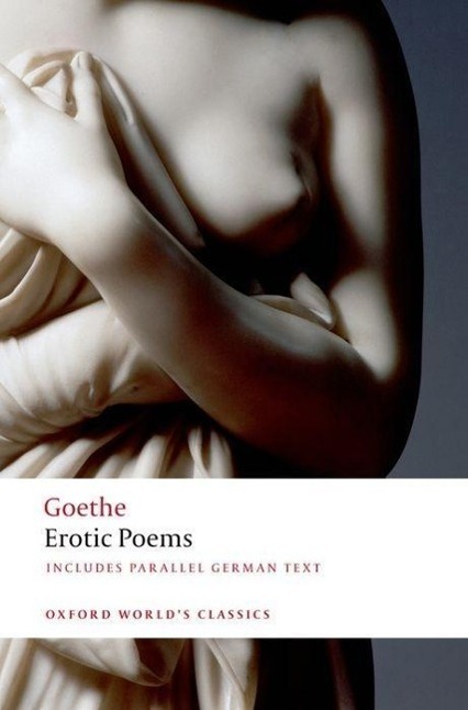 Cover: 9780199549726 | Erotic Poems | Johann Wolfgang von Goethe | Taschenbuch | 150 S.