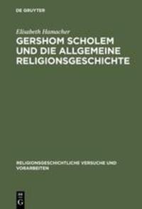 Cover: 9783110163568 | Gershom Scholem und die Allgemeine Religionsgeschichte | Hamacher | X