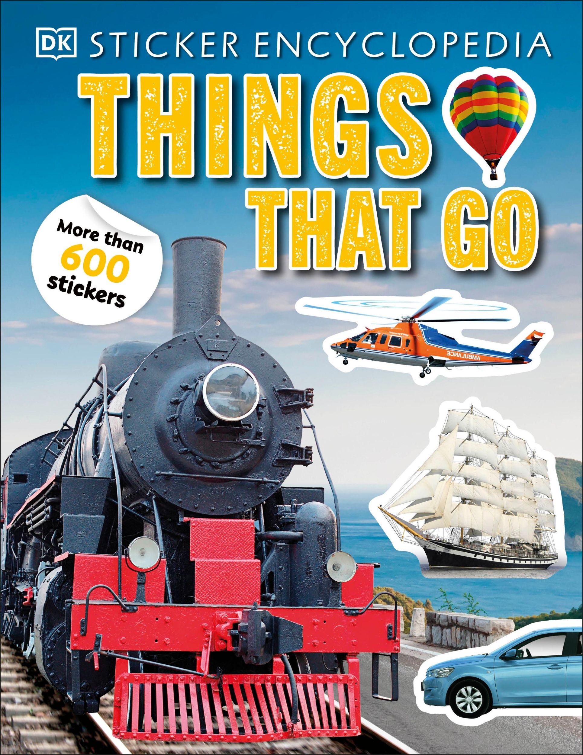 Cover: 9780241585115 | Sticker Encyclopedia Things That Go | More Than 600 Stickers | DK