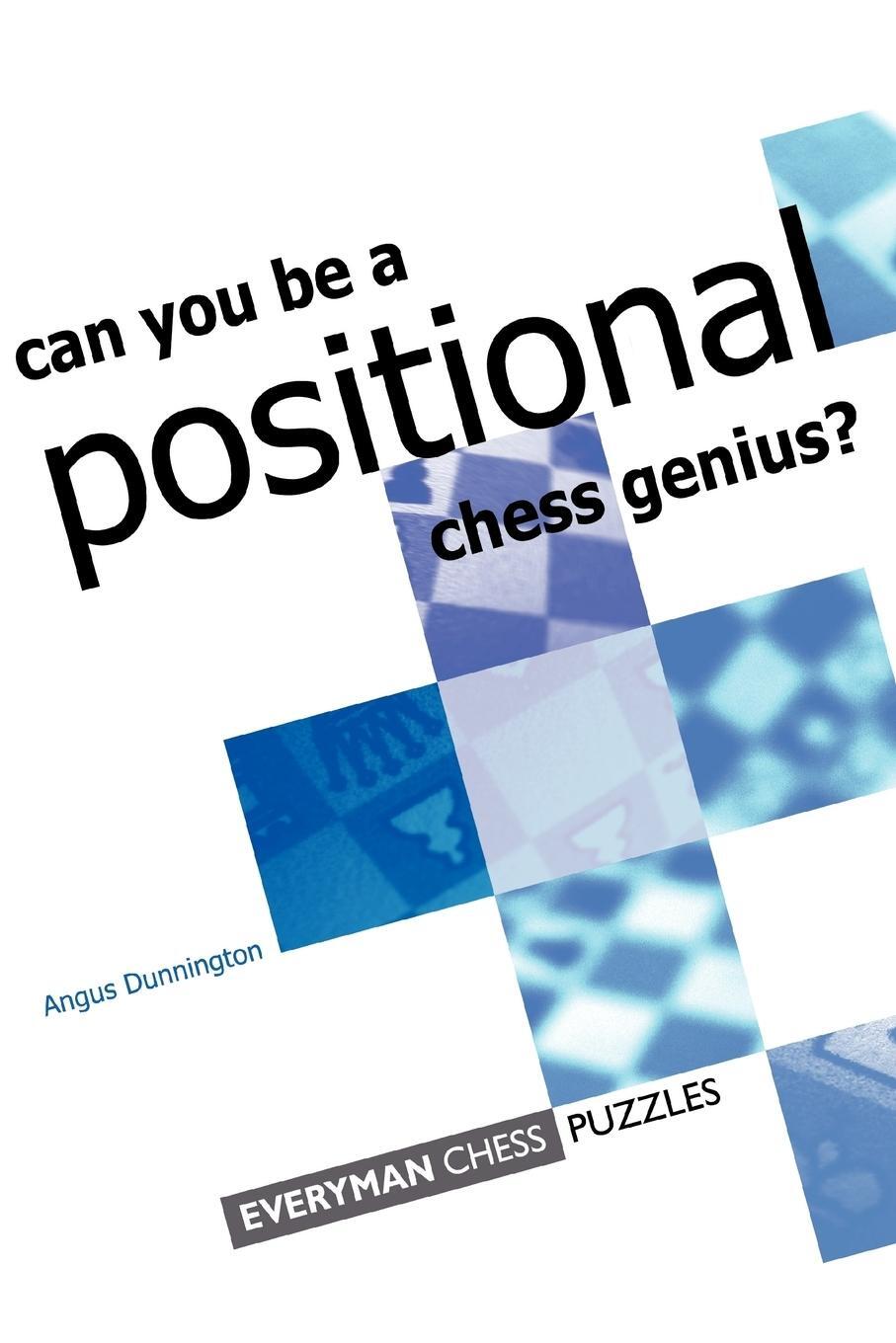 Cover: 9781857442649 | Can you be a Positional Chess Genius | Jacob Dunnington | Taschenbuch