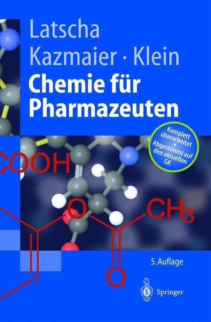 Cover: 9783540427551 | Chemie für Pharmazeuten | Unter Berücksichtigung des ¿GK¿ Pharmazie