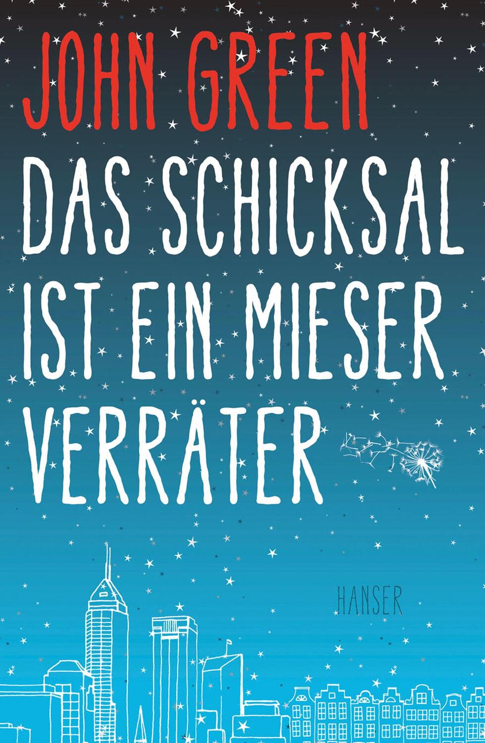 Cover: 9783446240094 | Das Schicksal ist ein mieser Verräter | John Green | Buch | 287 S.