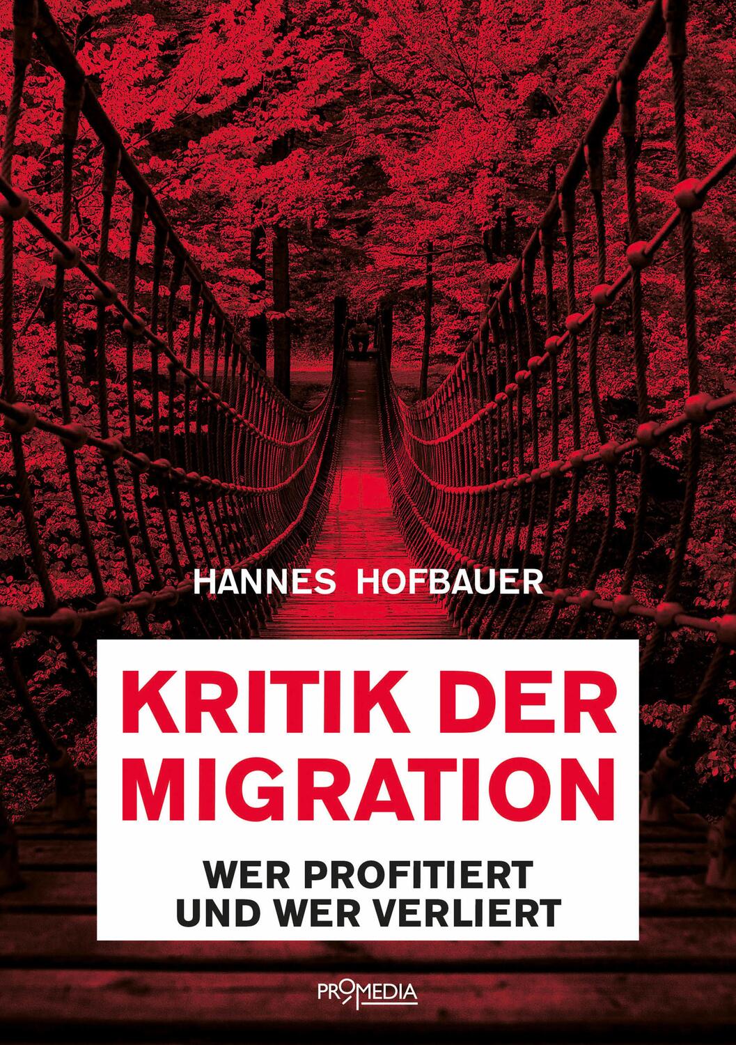 Cover: 9783853714416 | Kritik der Migration | Wer profitiert und wer verliert | Hofbauer
