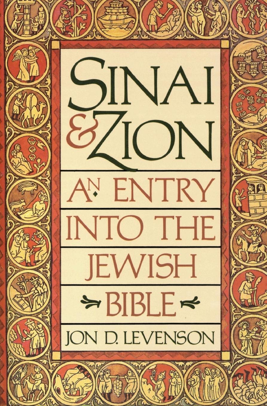 Cover: 9780062548283 | Sinai and Zion | Jon D. Levenson | Taschenbuch | Paperback | Englisch