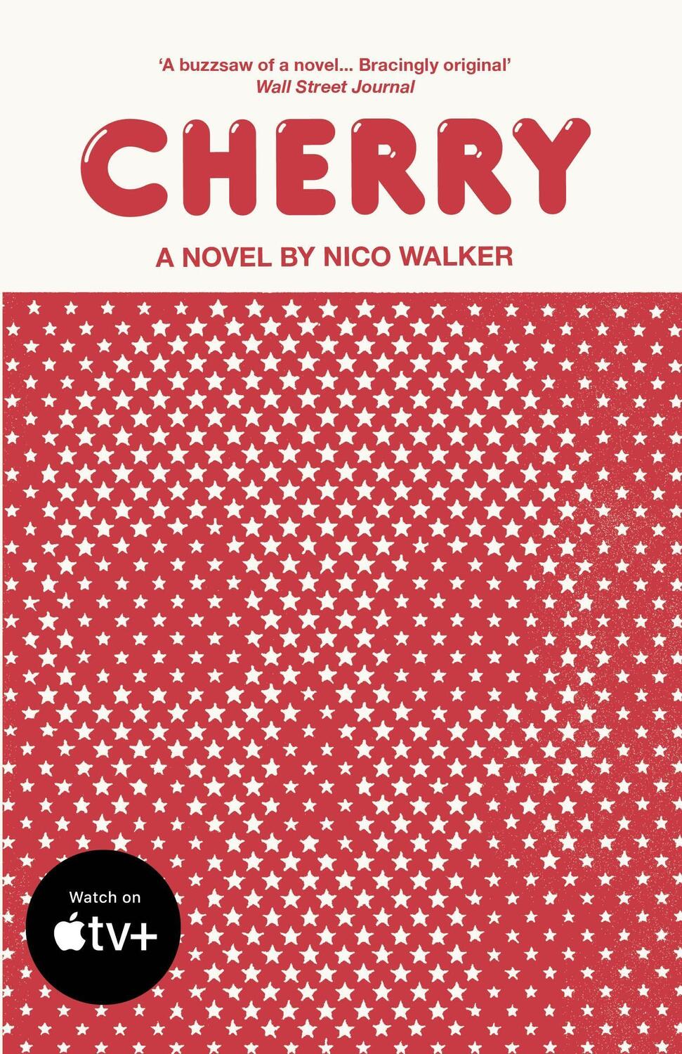 Cover: 9781784708832 | Cherry | Nico Walker | Taschenbuch | Englisch | 2020