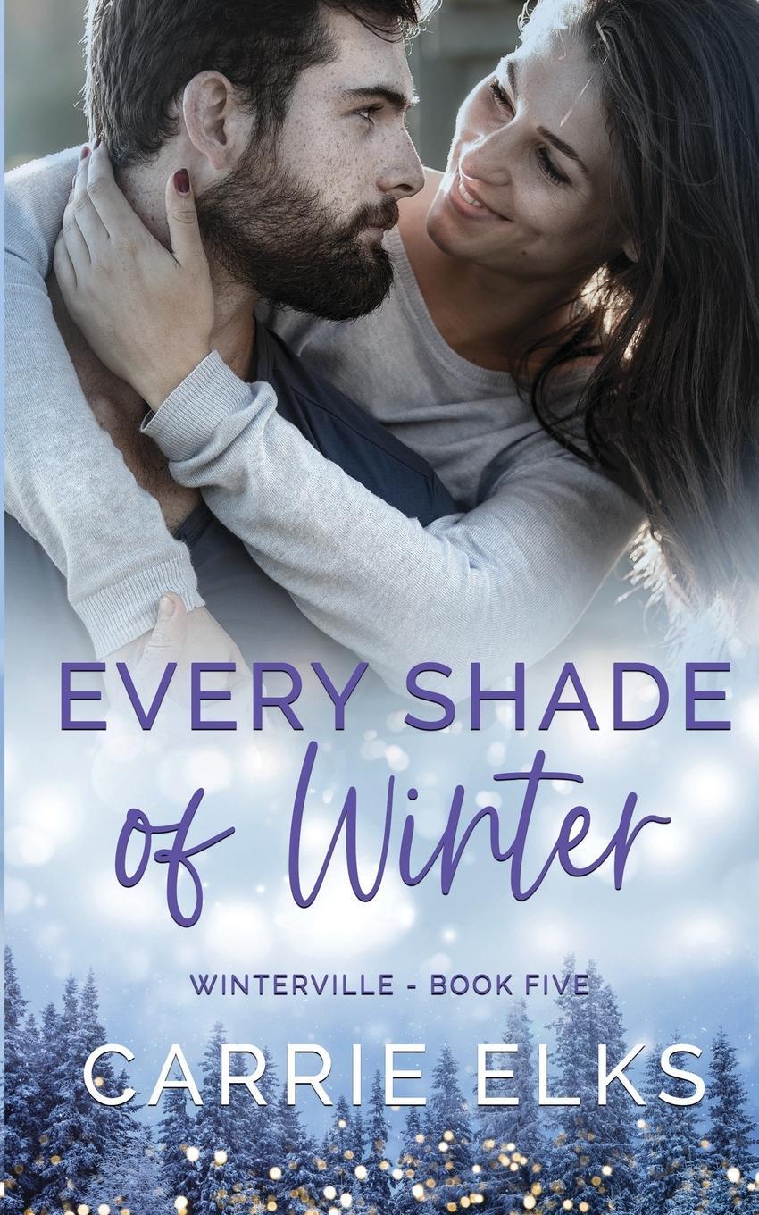 Cover: 9781916516083 | Every Shade of Winter | Carrie Elks | Taschenbuch | Paperback | 2023