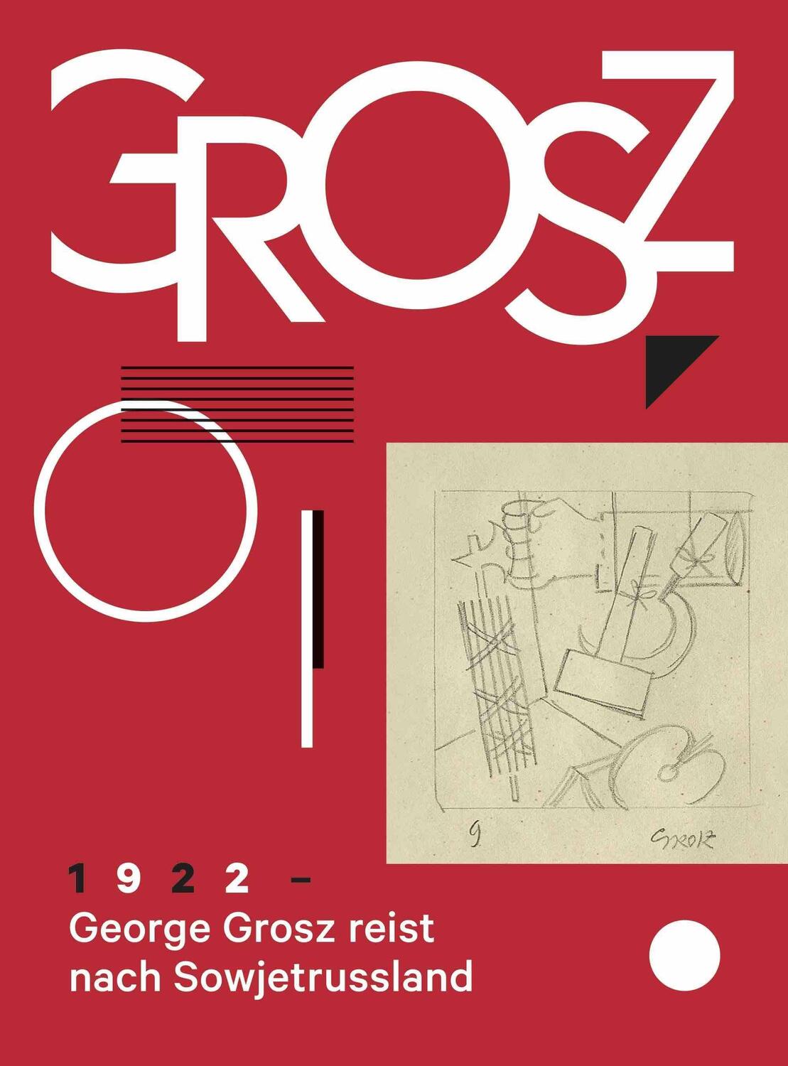 Cover: 9783753303208 | George Grosz. 1922: George Grosz reist nach Sowjetrussland | Schindler