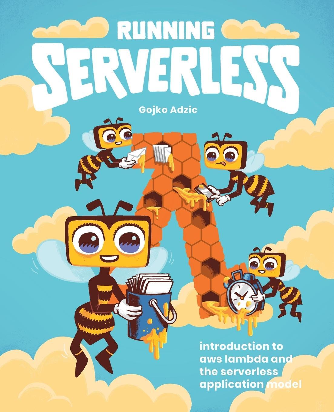 Cover: 9780993088155 | Running Serverless | Gojko Adzic | Taschenbuch | Paperback | Englisch