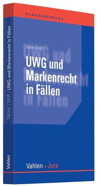 Cover: 9783800636907 | UWG und Markenrecht in Fällen | Taschenbuch | XIV | Deutsch | 2009