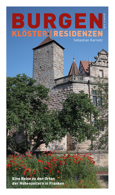Cover: 9783869137735 | Burgen, Klöster, Residenzen | Sebastian Karnatz | Taschenbuch | 2017