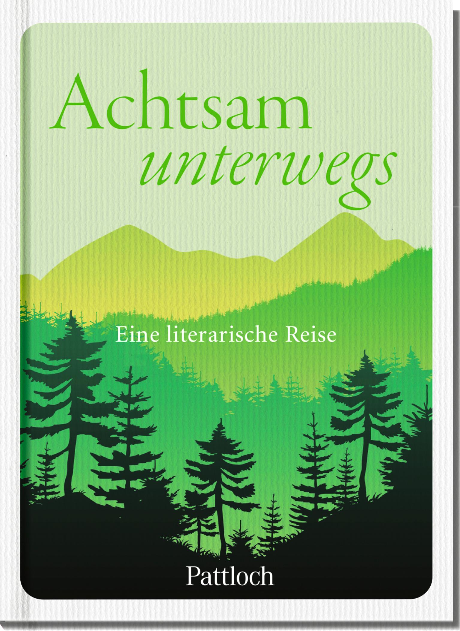 Cover: 9783629116062 | Achtsam unterwegs | Eine literarische Reise | German Neundorfer | Buch