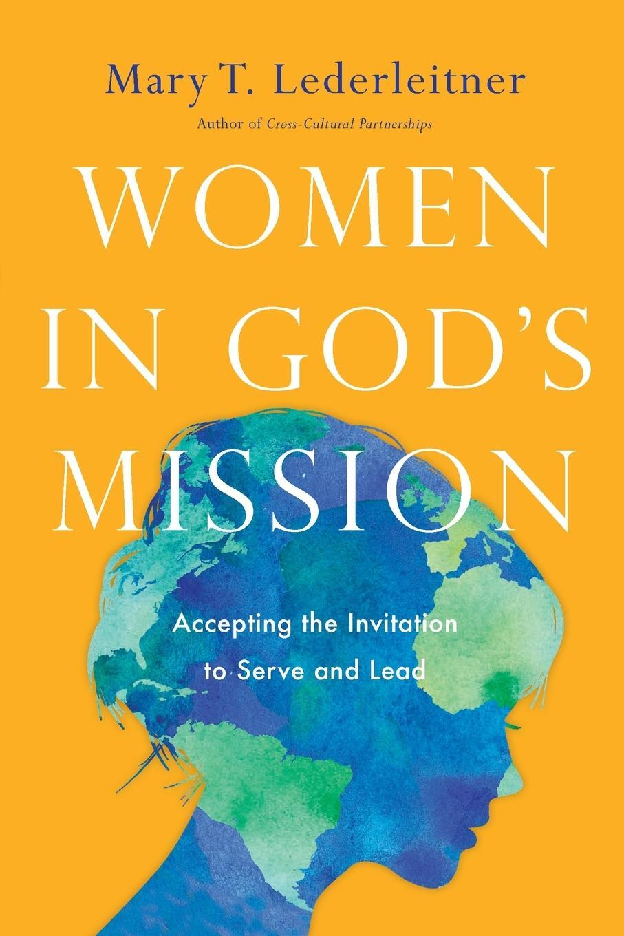 Cover: 9780830845514 | Women in God's Mission | Accepting the Invitation to Serve and Lead