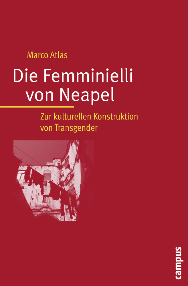 Cover: 9783593392165 | Die Femminielli von Neapel | Marco Atlas | Taschenbuch | 212 S. | 2010