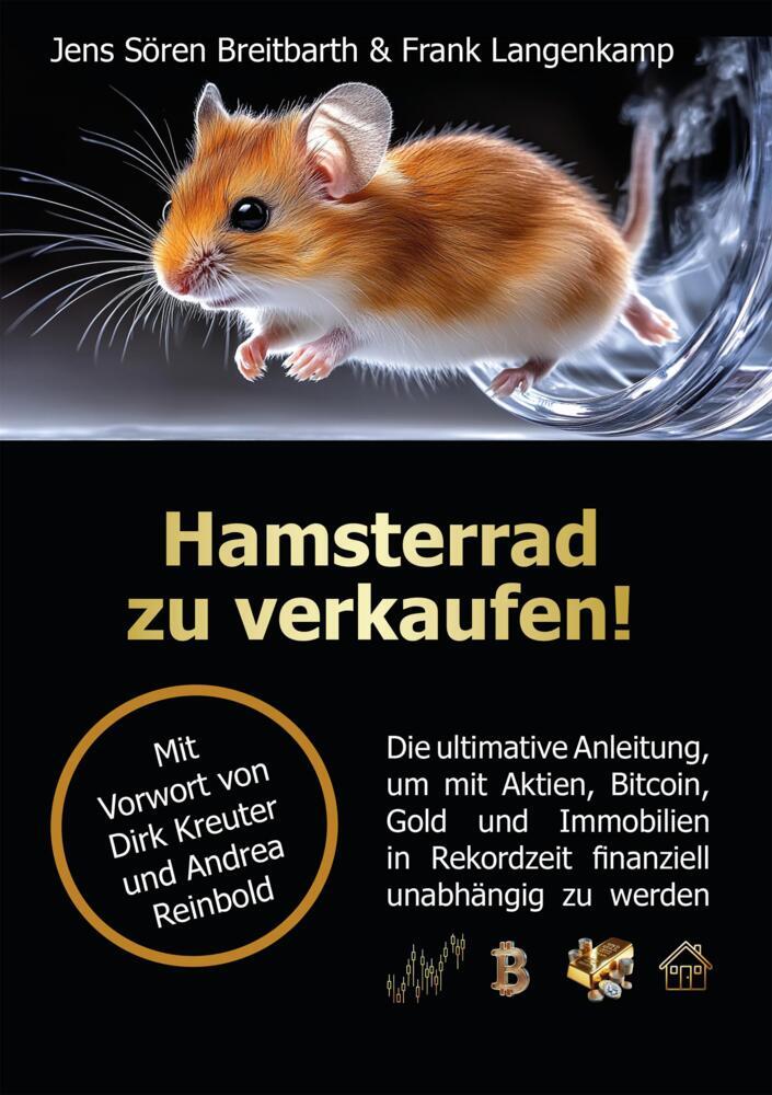 Cover: 9783988640666 | Hamsterrad zu verkaufen! | Jens Sören Breitbarth (u. a.) | Taschenbuch