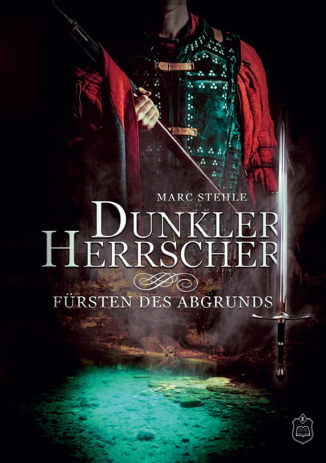Cover: 9783961730483 | Dunkler Herrscher | Fürsten des Abgrunds | Marc Stehle | Taschenbuch