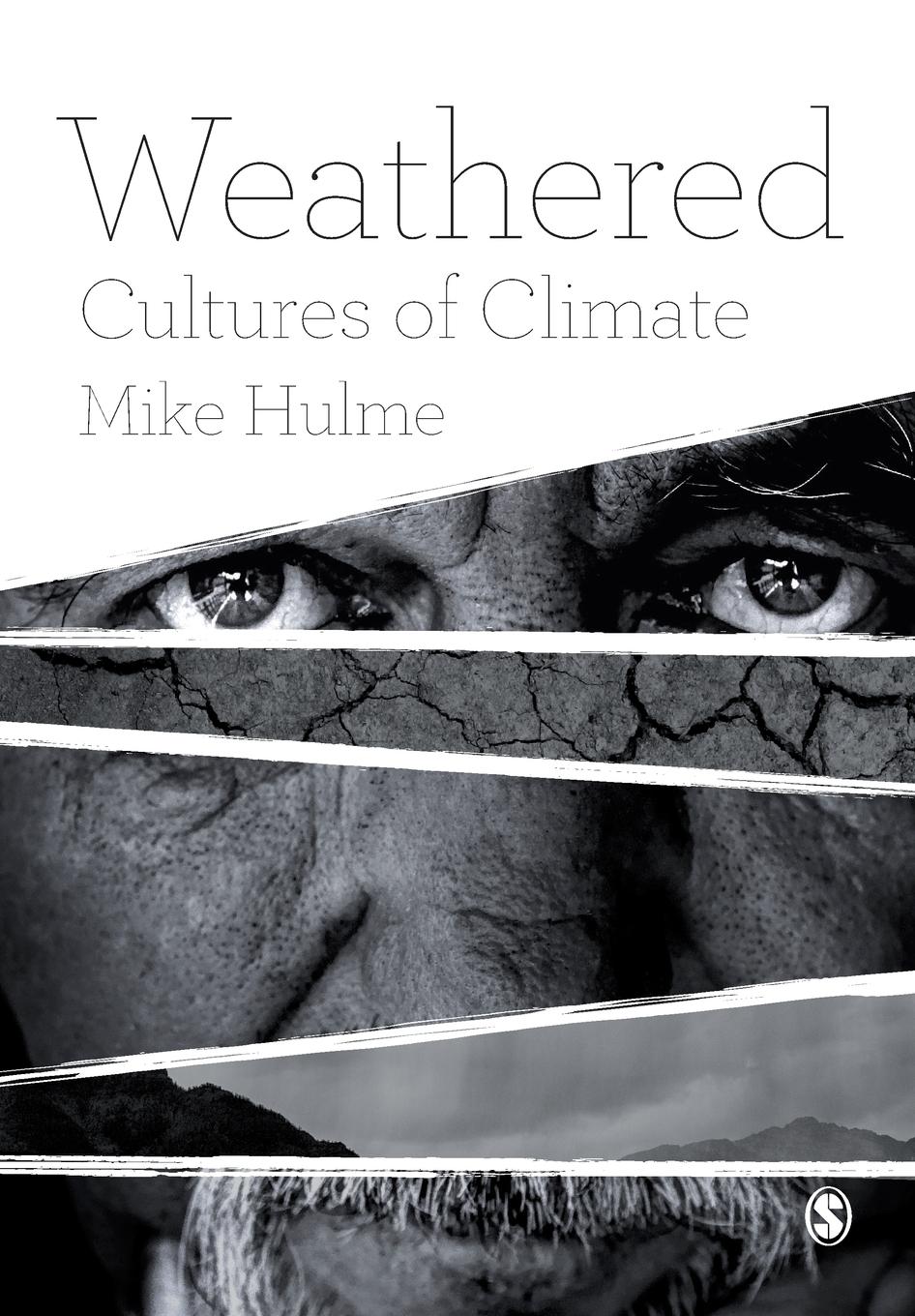 Cover: 9781473924994 | Weathered | Cultures of Climate | Mike Hulme | Taschenbuch | Englisch