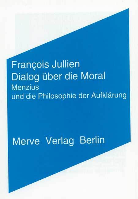 Cover: 9783883961842 | Dialog über die Moral | Menzius und die Philosophie der Aufklärung