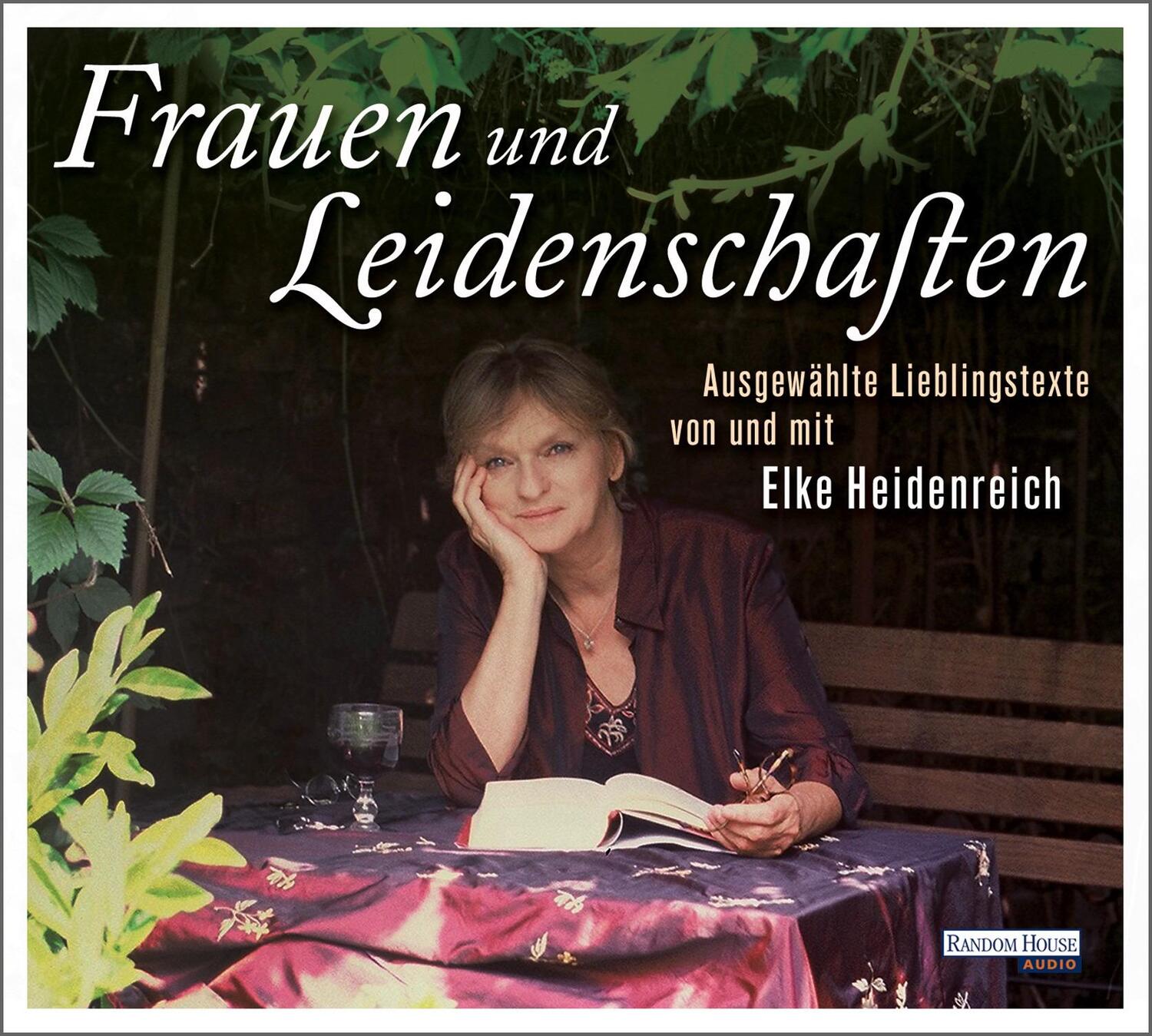 Cover: 9783837142037 | Frauen und Leidenschaften | Ausgewählte Lieblingstexte | Heidenreich
