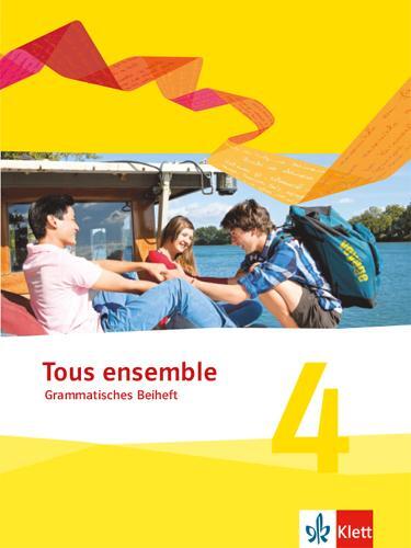Cover: 9783126236331 | Tous ensemble 4. Grammatisches Beiheft. Ausgabe 2013 | Bundle | 2016