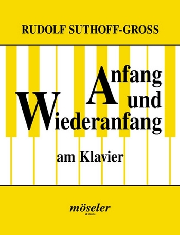 Cover: 9790203700241 | Anfang und Wiederanfang am Klavier | Rudolf Suthoff-Gross | Buch