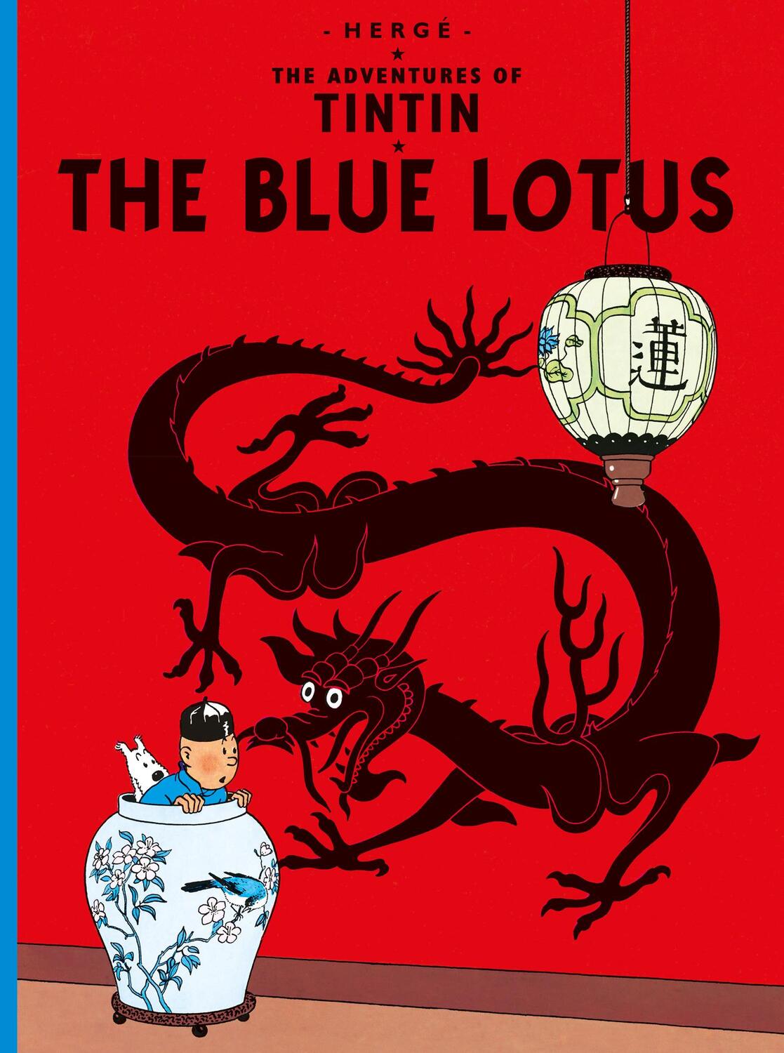 Cover: 9781405206167 | The Blue Lotus | Herge | Taschenbuch | The Adventures of Tintin | 2012