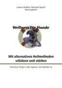 Cover: 9783839123539 | Wellness für Hunde | Juliane Walther (u. a.) | Taschenbuch | Paperback