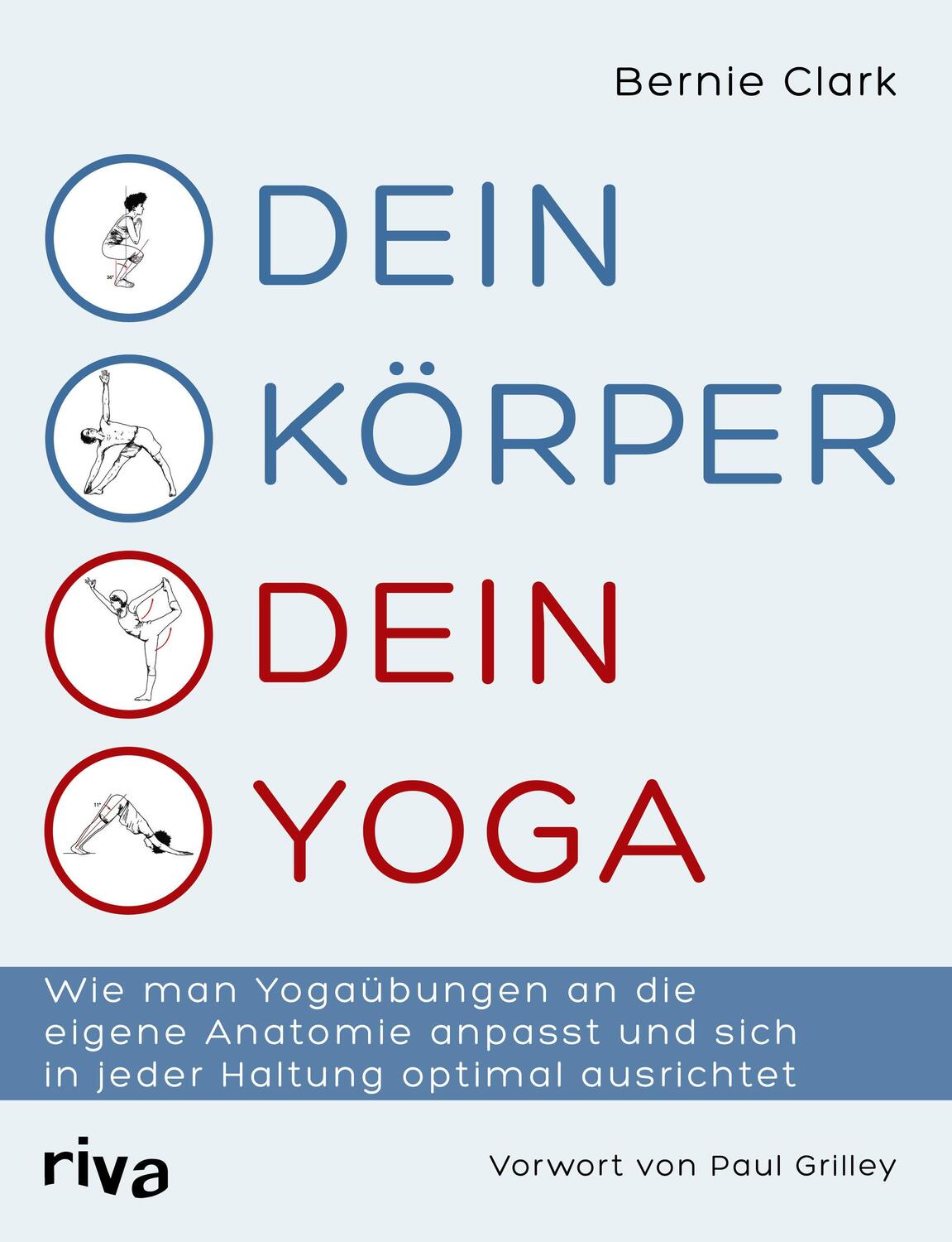 Cover: 9783742302137 | Dein Körper - dein Yoga | Bernie Clark | Taschenbuch | 320 S. | 2018