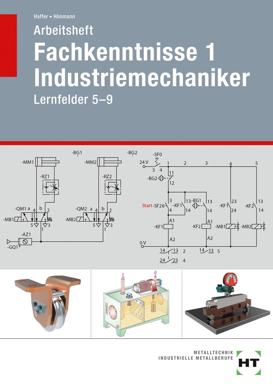 Cover: 9783582238962 | Arbeitsheft Fachkenntnisse 1 Industriemechaniker | Lernfelder 5-9