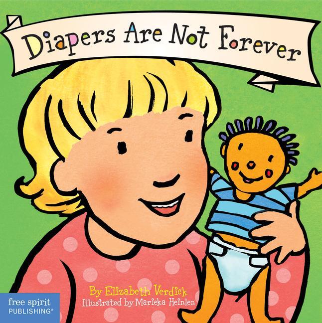 Cover: 9781575422961 | Diapers Are Not Forever Board Book | Elizabeth Verdick | Taschenbuch