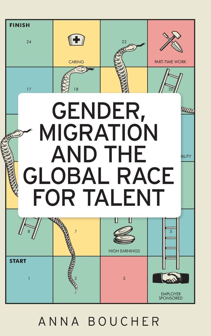 Cover: 9780719099458 | Gender, migration and the global race for talent | Anna Boucher | Buch