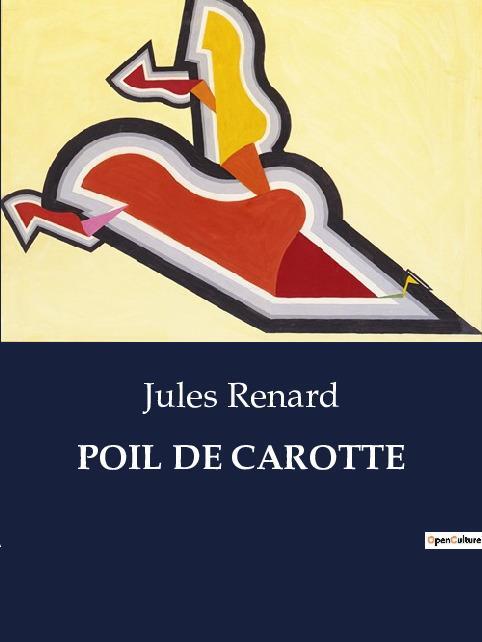Cover: 9791041979554 | POIL DE CAROTTE | Jules Renard | Taschenbuch | Paperback | Französisch