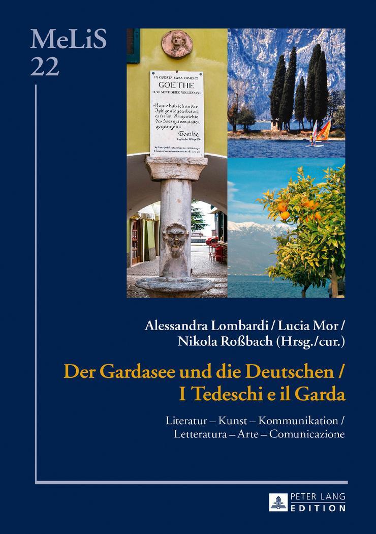 Cover: 9783631672846 | Der Gardasee und die Deutschen / I Tedeschi e il Garda | Buch | 254 S.