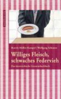 Cover: 9783854763161 | Williges Fleisch, schwaches Federvieh | Buch | 303 S. | Deutsch | 2009