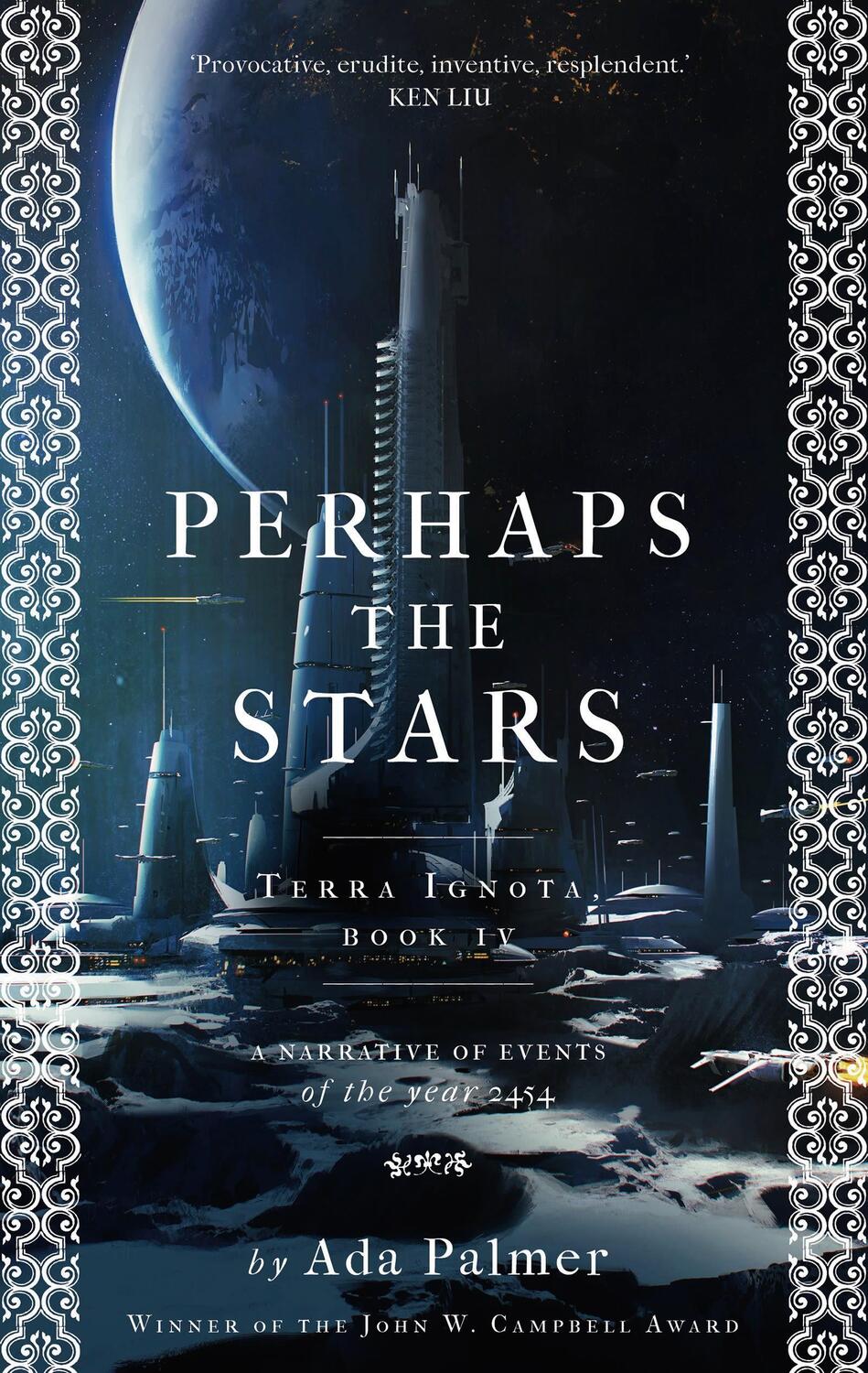 Cover: 9781786699619 | Perhaps the Stars | Palmer Ada Palmer | Taschenbuch | Terra Ignota