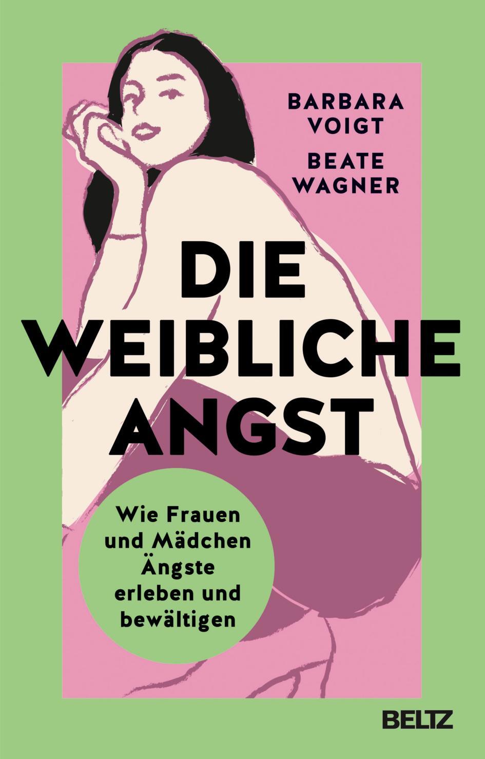 Cover: 9783407868022 | Die weibliche Angst | Barbara Voigt (u. a.) | Taschenbuch | 256 S.