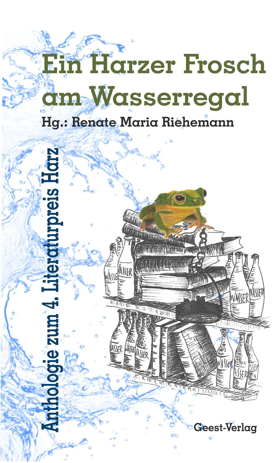 Cover: 9783866859272 | Ein Harzer Frosch am Wasserregal | Renate Maria Riehemann | Buch