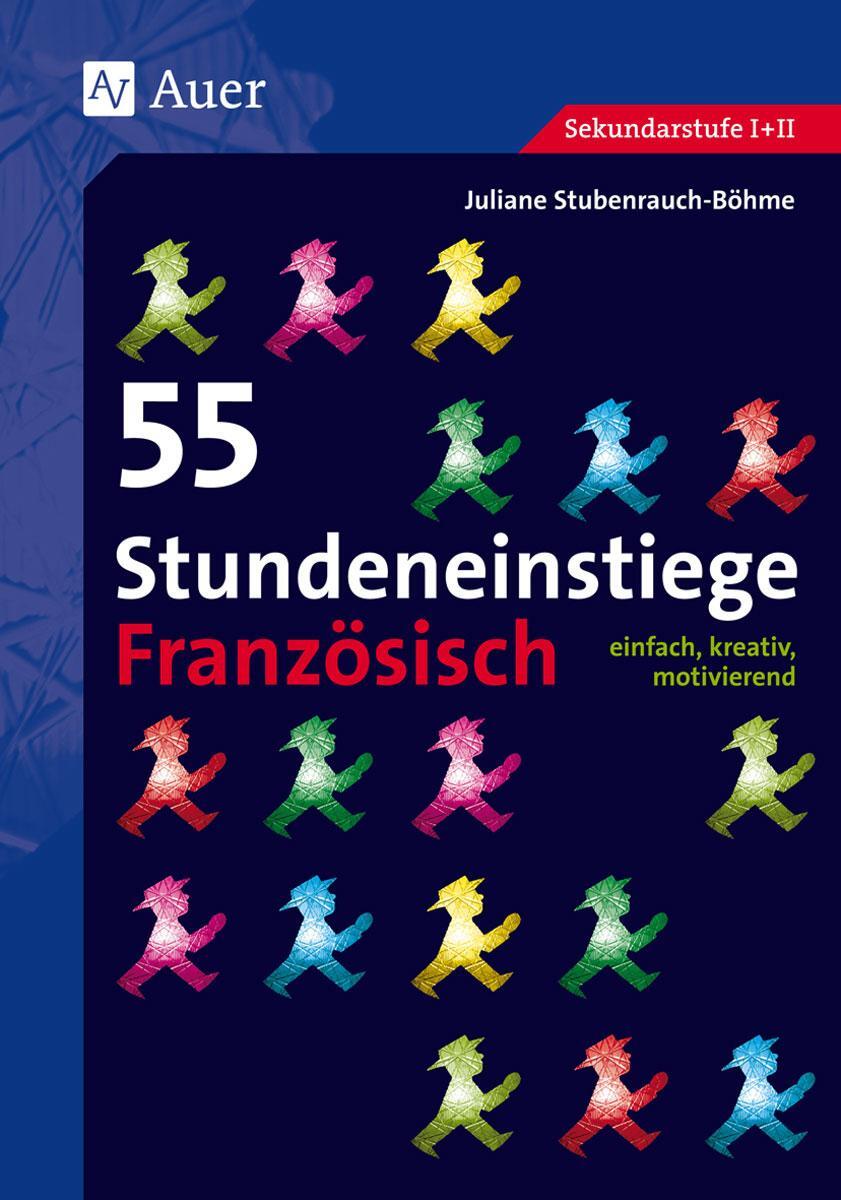Cover: 9783403068020 | 55 Stundeneinstiege Französisch | Juliane Stubenrauch-Böhme | Buch