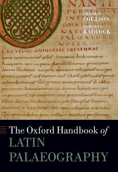 Cover: 9780197689707 | The Oxford Handbook of Latin Palaeography | Frank T Coulson (u. a.)