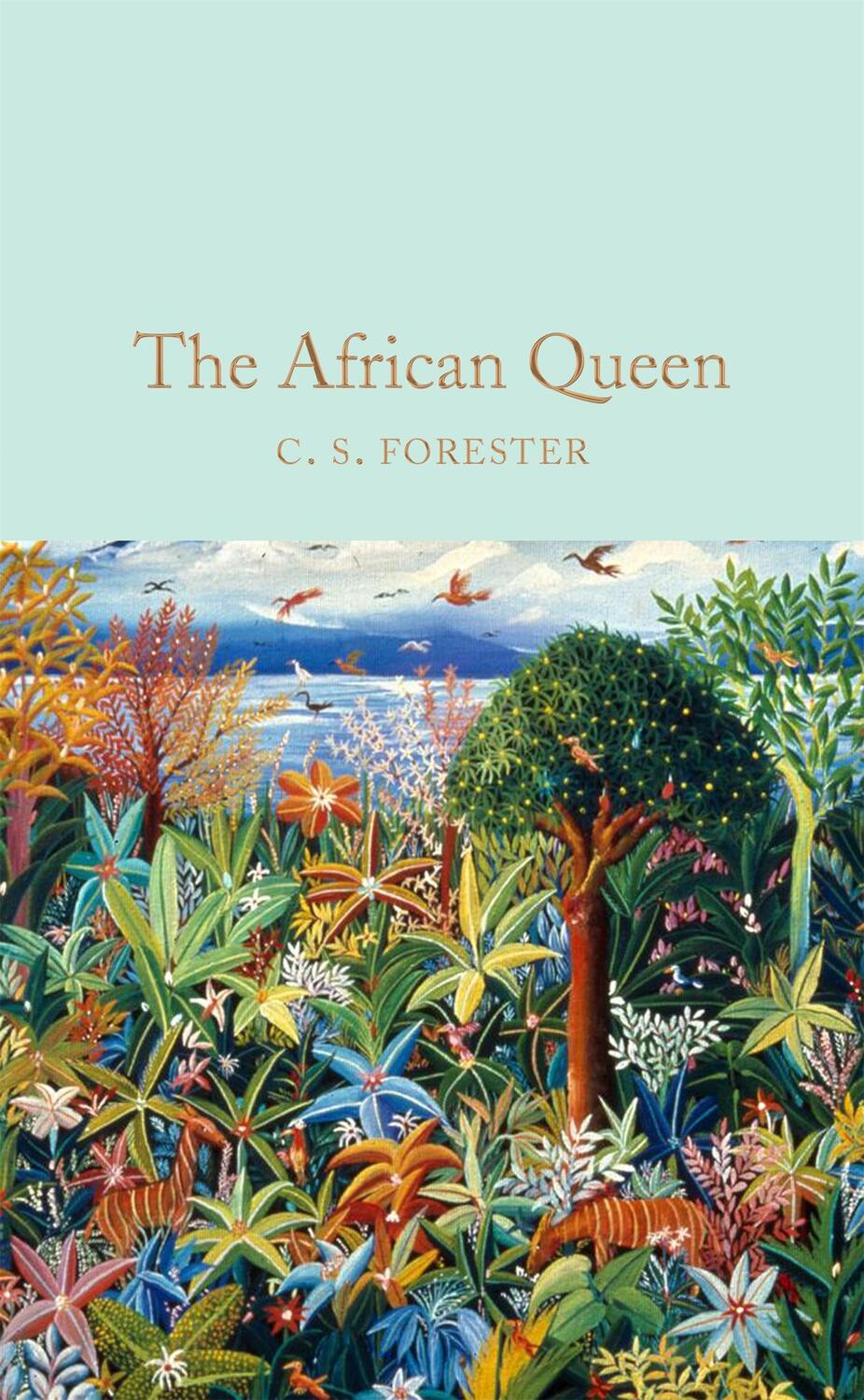 Cover: 9781509826773 | The African Queen | C. S. Forester | Buch | 242 S. | Englisch | 2017