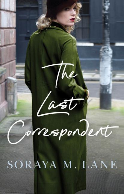 Cover: 9781542023573 | The Last Correspondent | Soraya M. Lane | Taschenbuch | Englisch