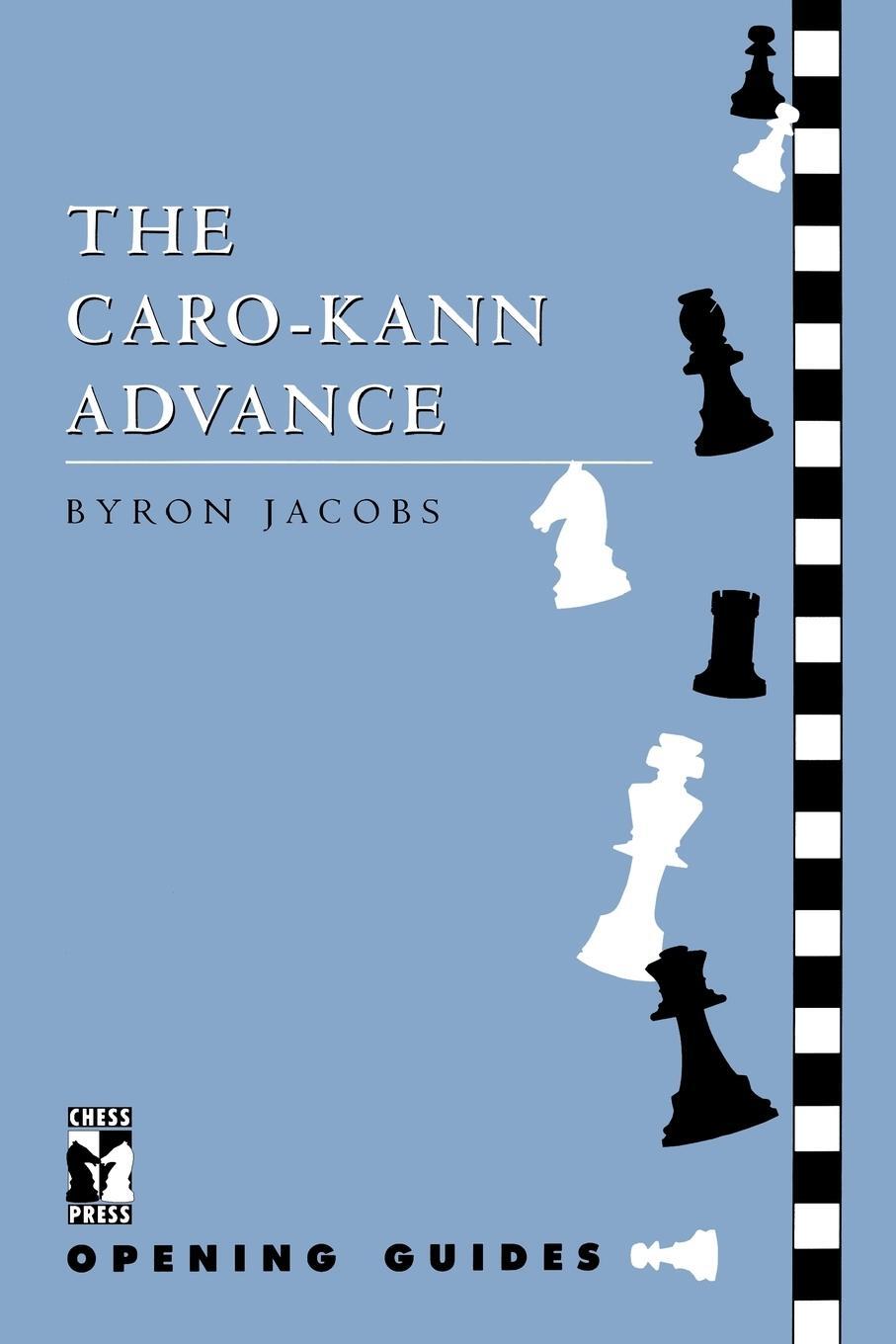 Cover: 9781901259056 | Caro-Kann Advance | Byron Jacobs | Taschenbuch | Paperback | Englisch