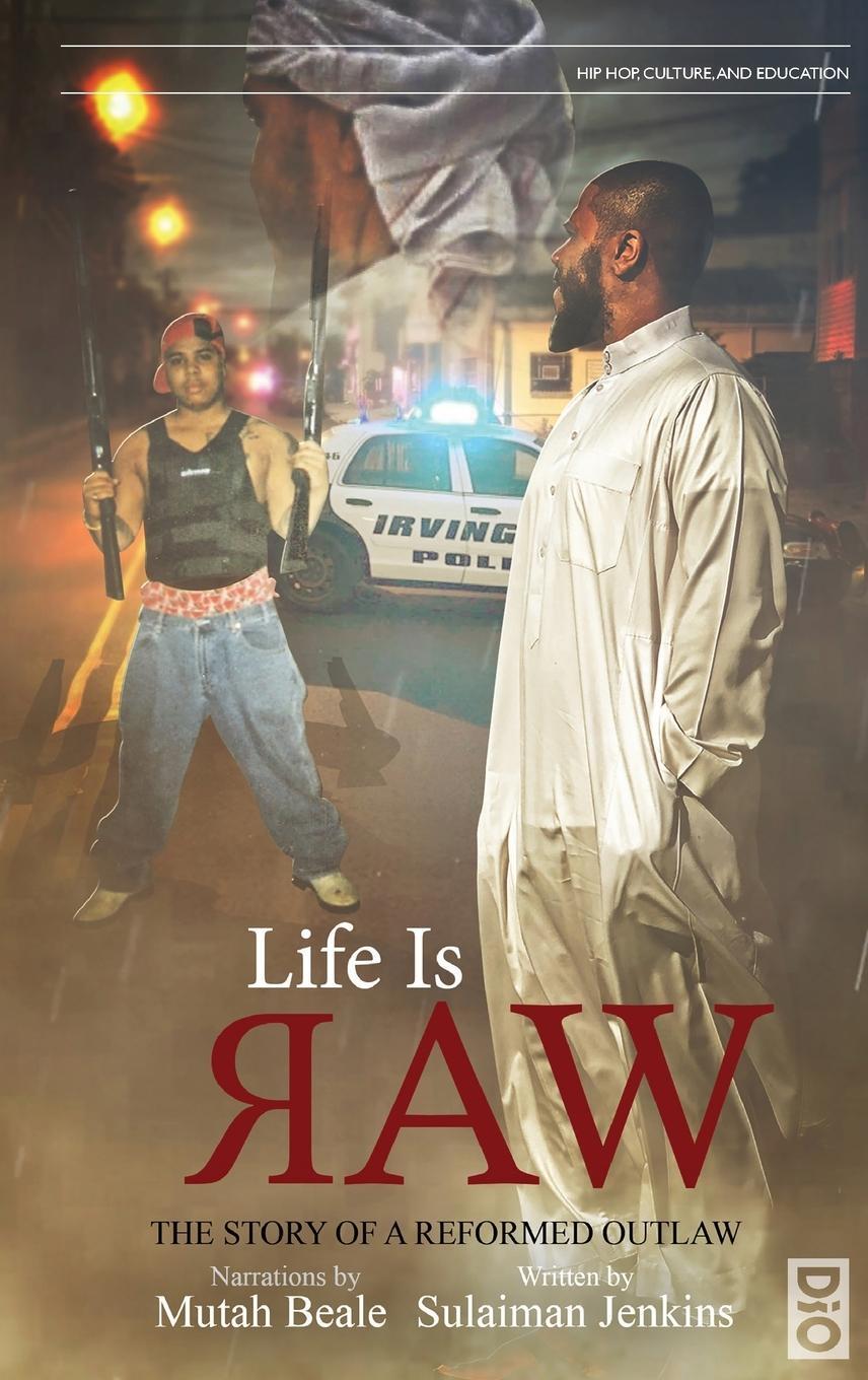 Cover: 9781645041078 | Life is Raw | The Story of a Reformed Outlaw | Sulaiman Jenkins | Buch