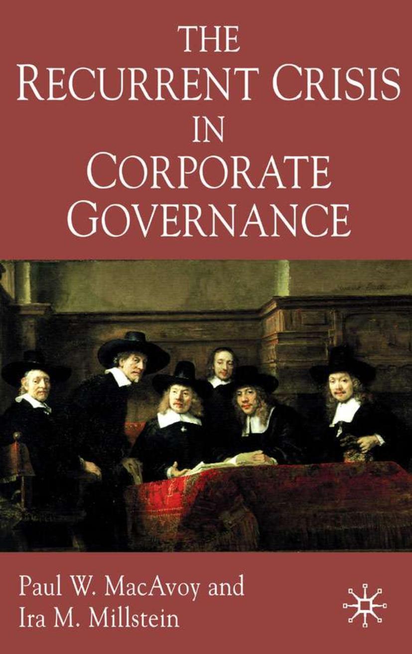Cover: 9781403916662 | The Recurrent Crisis in Corporate Governance | P. MacAvoy (u. a.)