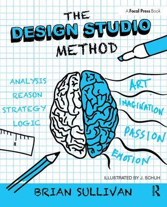 Cover: 9781138022560 | The Design Studio Method | Creative Problem Solving with UX Sketching