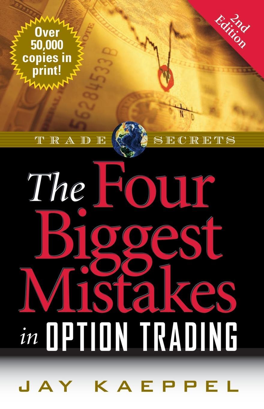Cover: 9781592802555 | The Four Biggest Mistakes in Option Trading | Jay Kaeppel | Buch