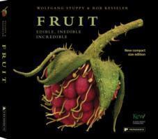 Cover: 9781906506421 | Fruit | Edible, Inedible, Incredible | Rob Kesseler (u. a.) | Buch