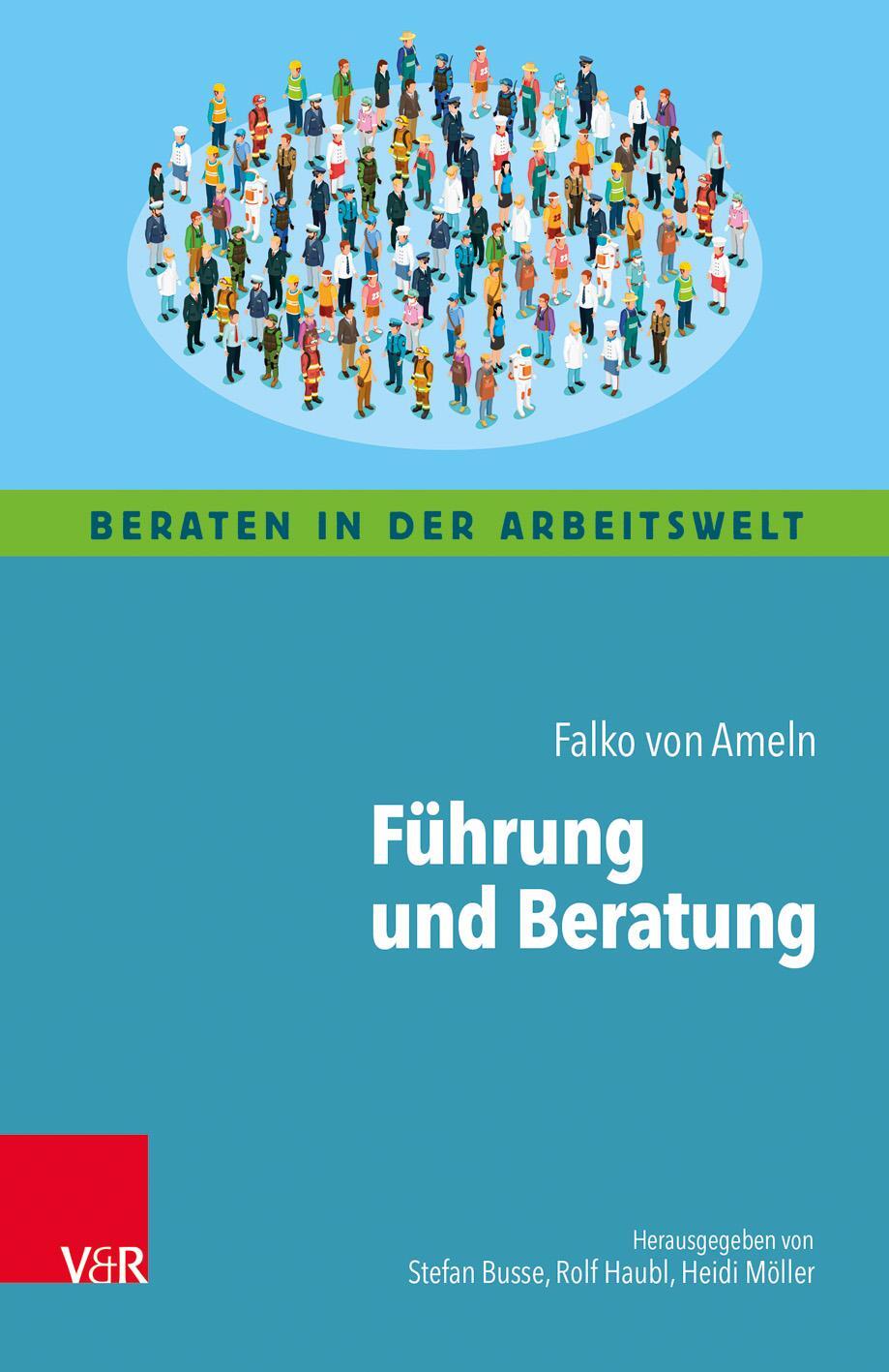 Cover: 9783525452578 | Führung und Beratung | Falko Von Ameln | Taschenbuch | Paperback