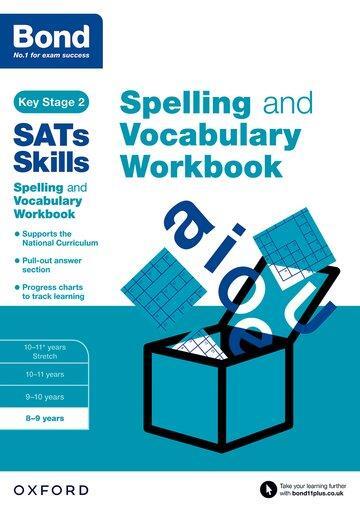 Cover: 9780192746528 | Bond SATs Skills Spelling and Vocabulary Workbook | 8-9 years | Buch
