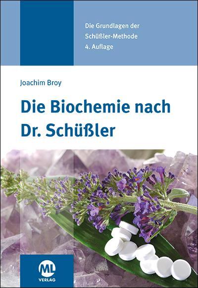 Cover: 9783946746058 | Die Biochemie nach Dr. Schüßler | Die Grundlagen der Schüssler-Methode