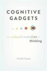 Cover: 9780674980150 | Cognitive Gadgets | The Cultural Evolution of Thinking | Cecilia Heyes